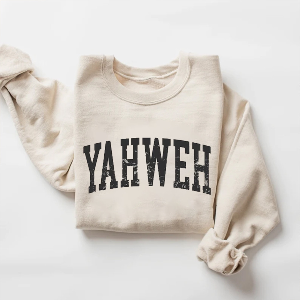 Yahweh Hebrew Name Of God Sweatshirt Christian Apparel Best Gift For Christians