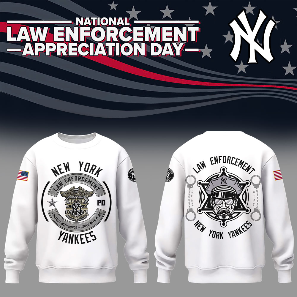 Yankees x Law Enforcement Appreciation Day 2025 Sweatshirt Gifts For Baseball Players
