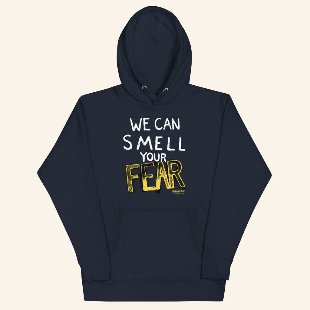 Yellowjackets Merch Yellowjackets We Can Smell Your Fear Hoodie Gifts For Father Yellowjackets Merch Yellowjackets We Can Smell Your Fear Hoodie Gifts For Father