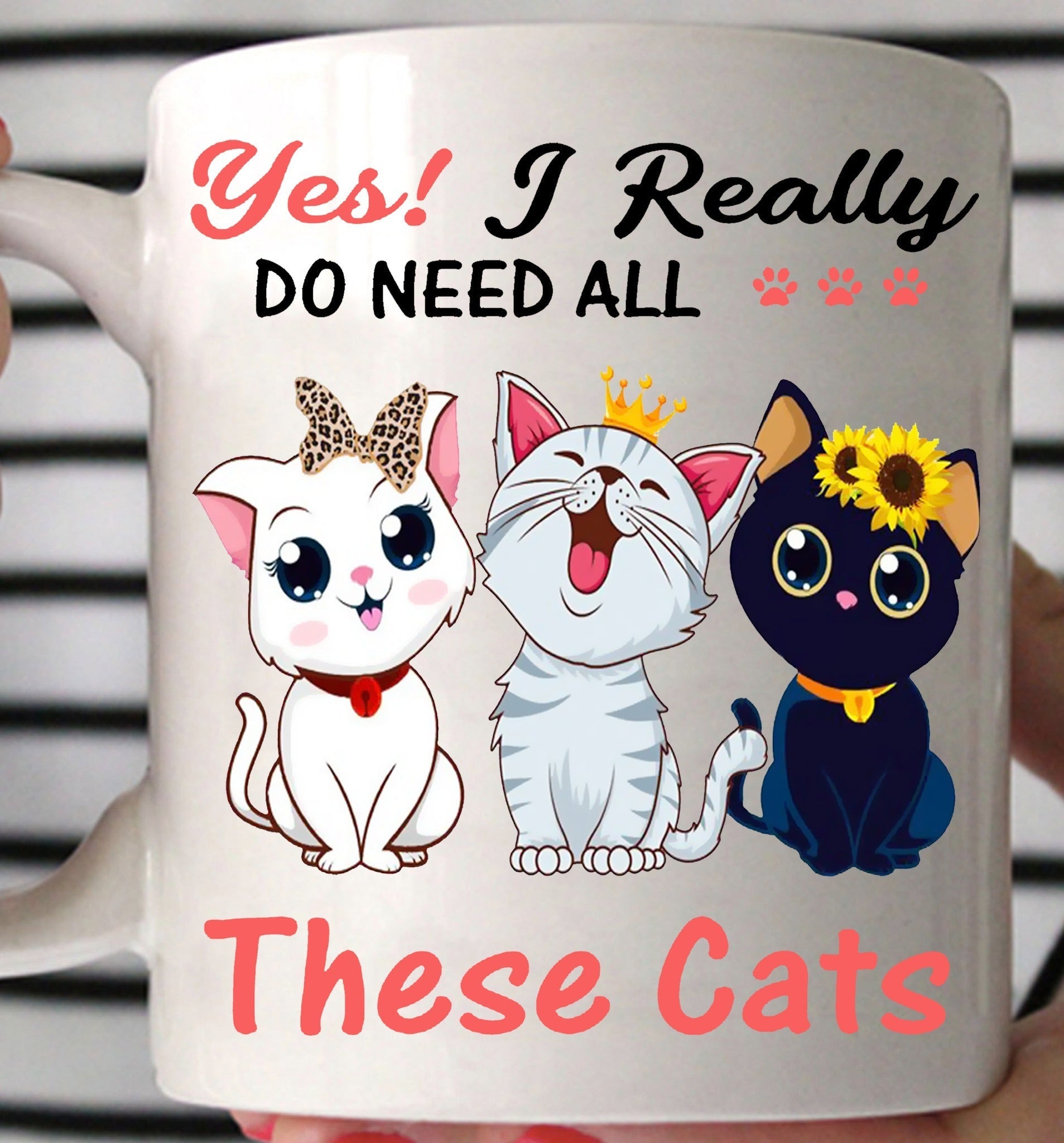 Yes I Really Do Need All These Cats Mug Cute Cat Lover Coffee Mug Gifts For Her Yes I Really Do Need All These Cats Mug Cute Cat Lover Coffee Mug Gifts For Her