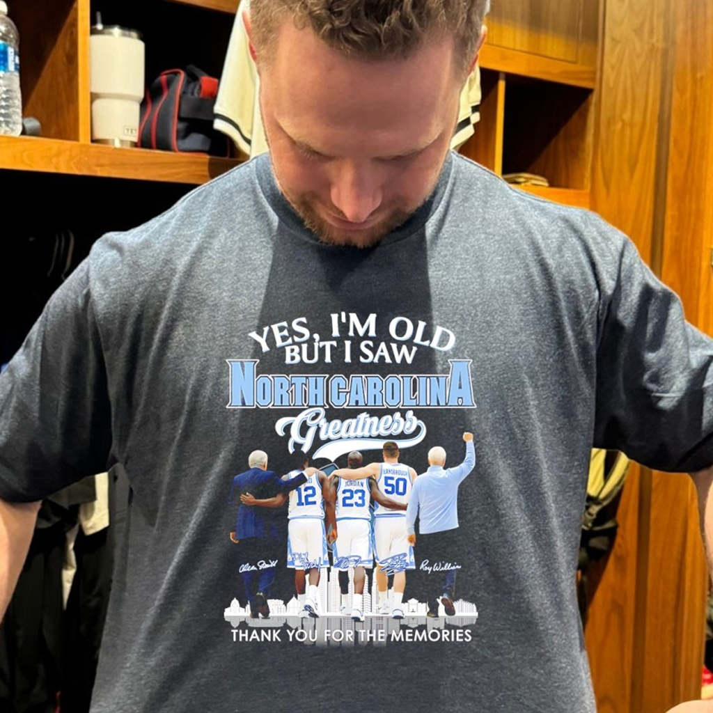 Yes I'm Old But I Saw North Carolina Greatness Thank You For The Memories Signature Shirt Yes I'm Old But I Saw North Carolina Greatness Thank You For The Memories Signature Shirt