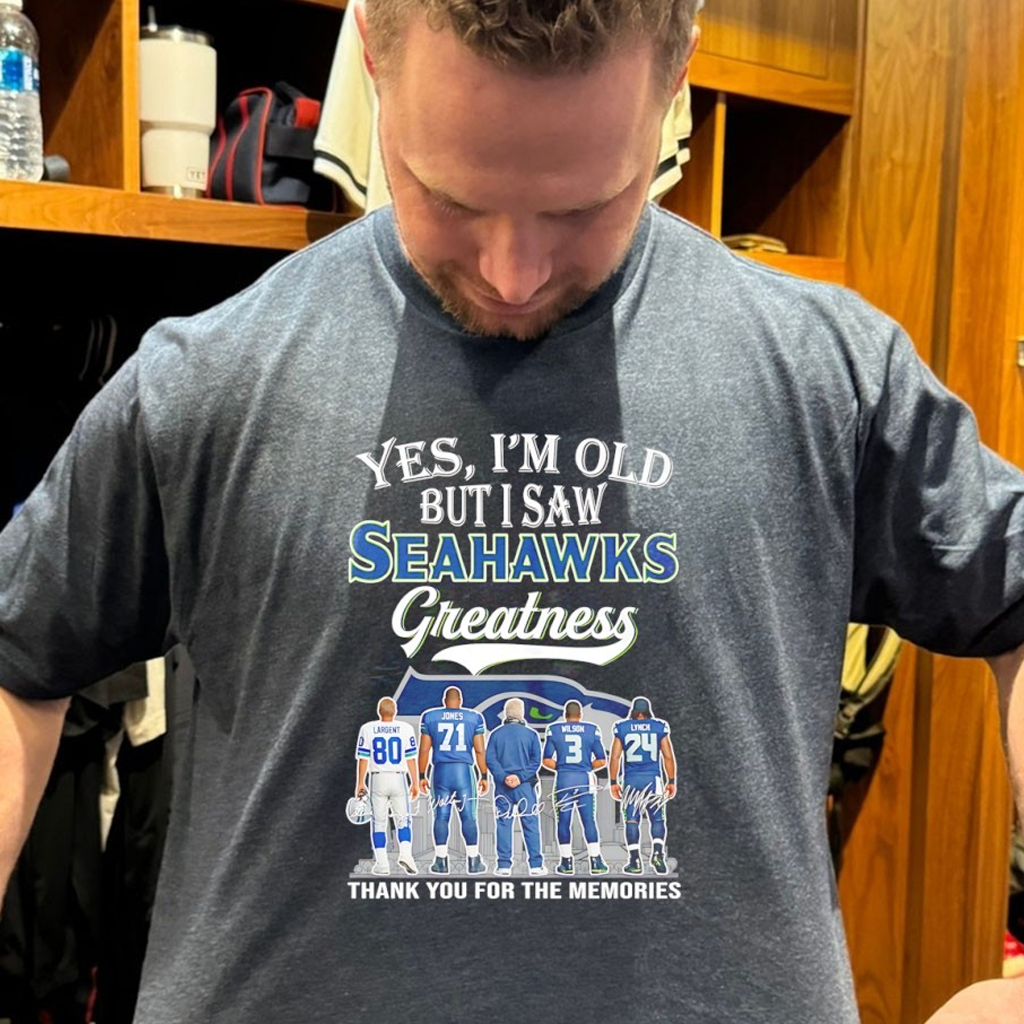 Yes I'm Old But I Saw Seattle Football Greatness Thank You For The Memories Signature Shirt