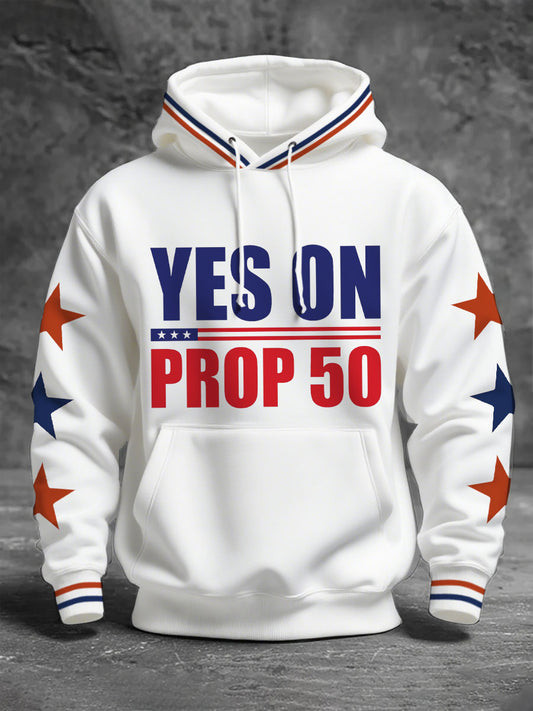 Yes On Prop 50 Hoodies Us President Clothing Anti MAGA Gifts For Supporters