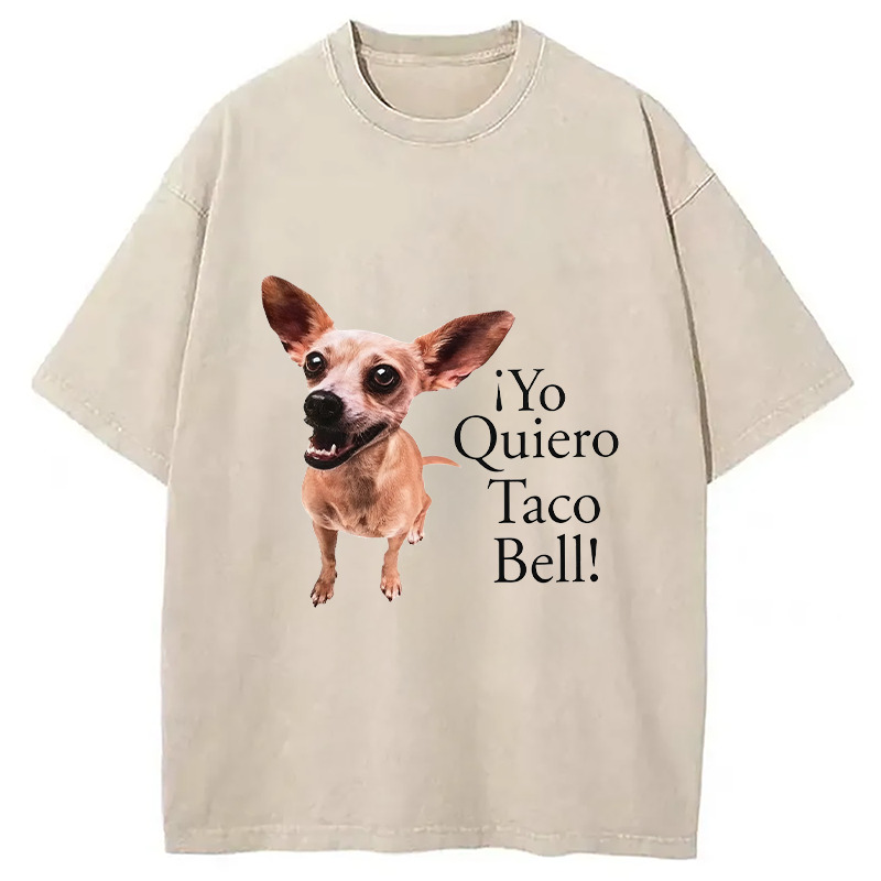 Yo Quiero Taco Bell Washed T-Shirt Cool Graphic Tee For Men Women Gifts For Sister