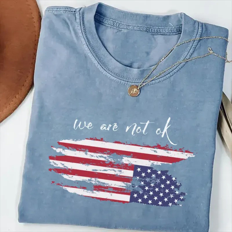 You Are Not OK T-Shirt Anti Trump Protest Graphic Tee Gift For Activists