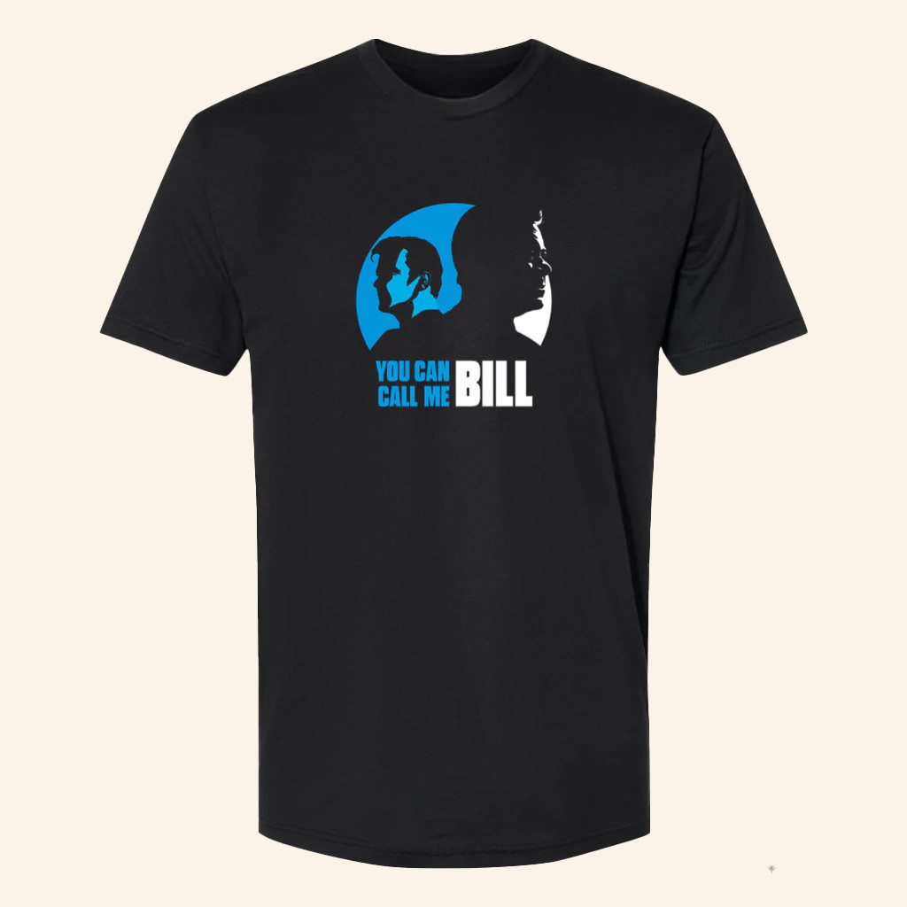 You Can Call Me Bill Merch Shades Of Shatner T-Shirt Gifts Ideas For Brothers