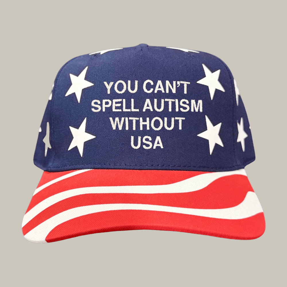 You Can't Spell Autism Without USA Hat American Flag Graphic Cap Gift Ideas