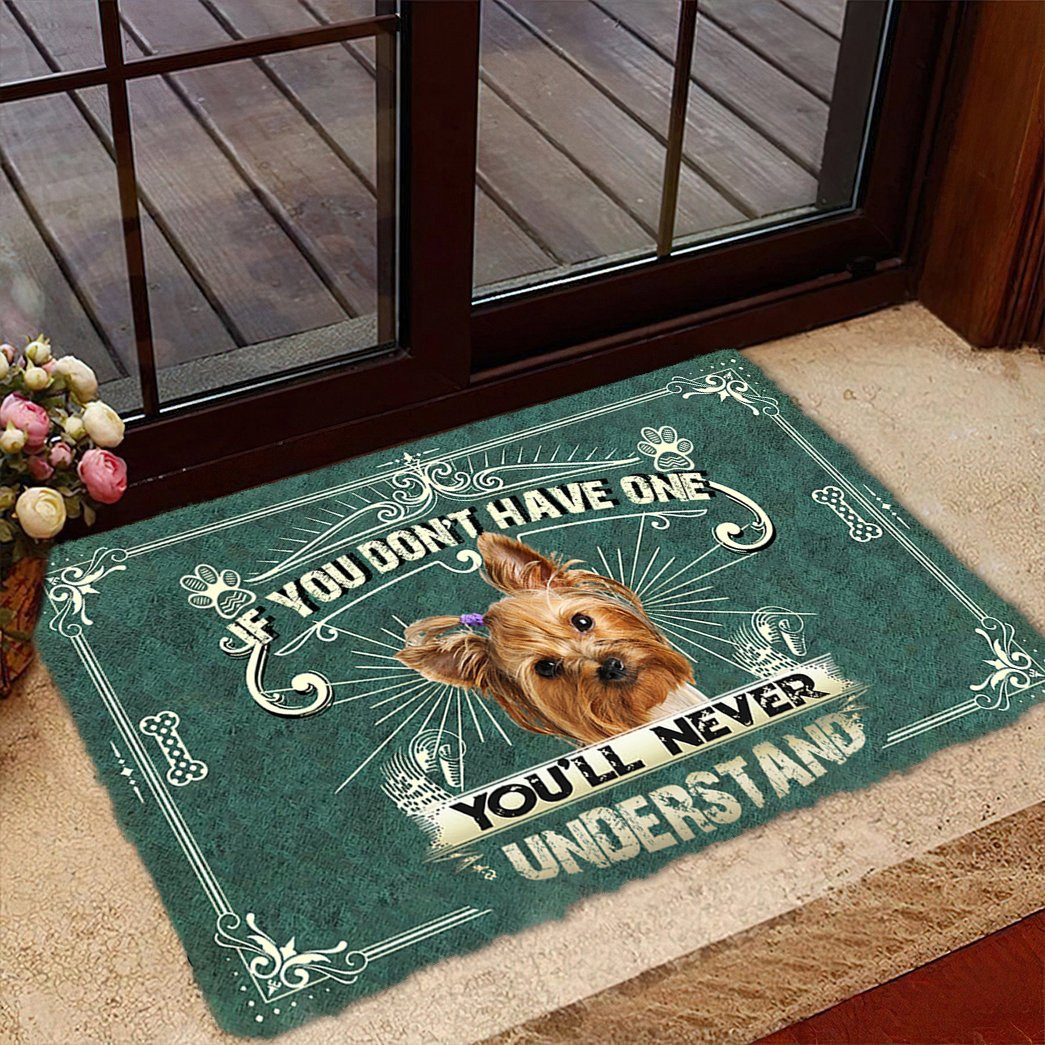You Don'T Have One Golden Yorkshire Terrier Doormat Entryway Ideas Top Gifts For Dog Lovers