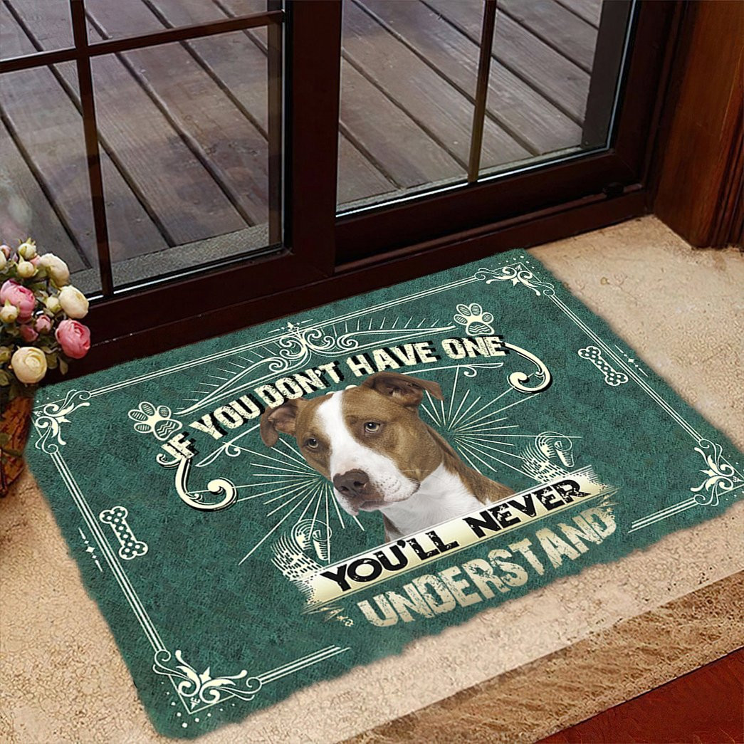 You Don'T Have One Pitbull Doormat Entryway Rug Ideas Cool Gifts For Dog Lovers