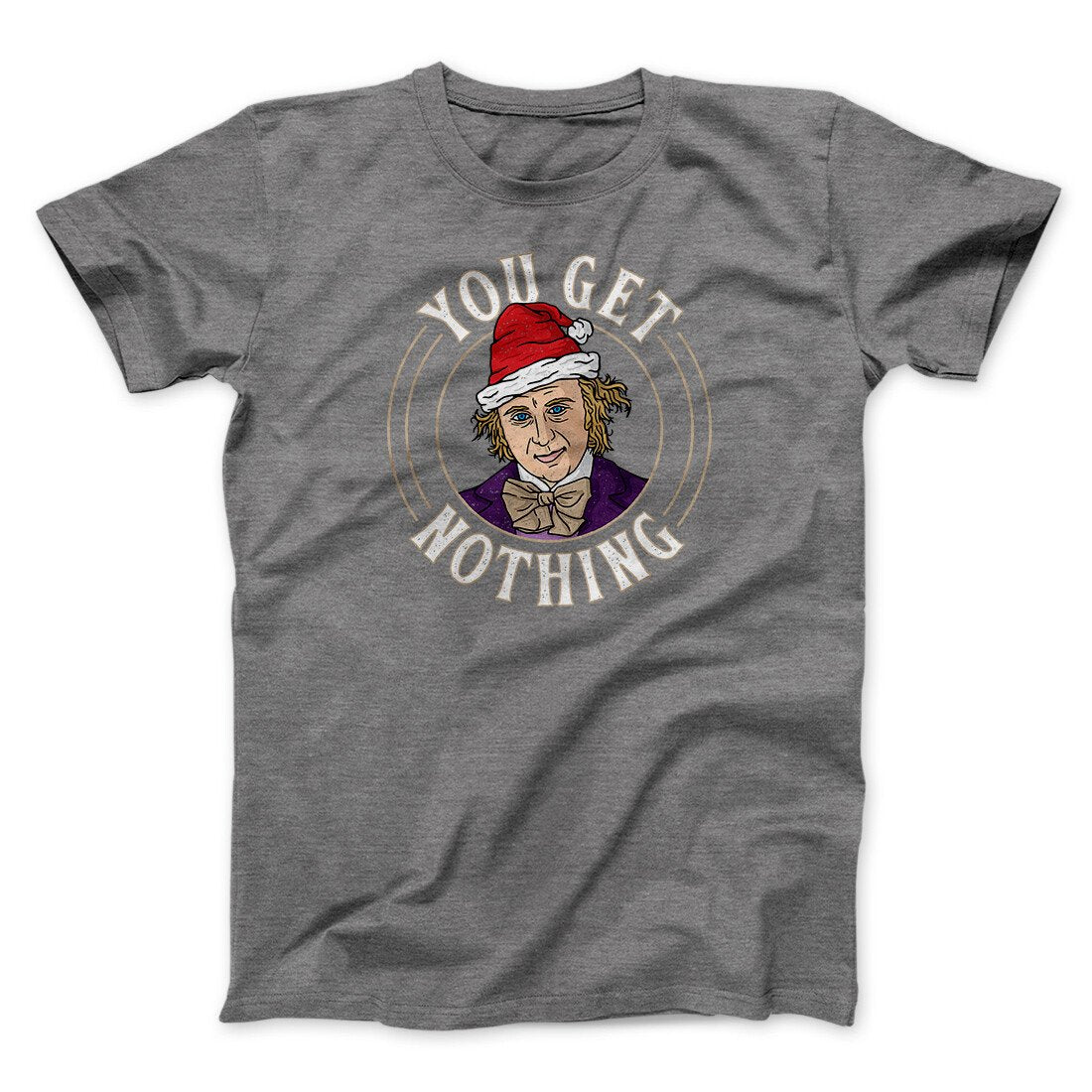 You Get Nothing Funny Movie Unisex T-Shirt Gift For Friends