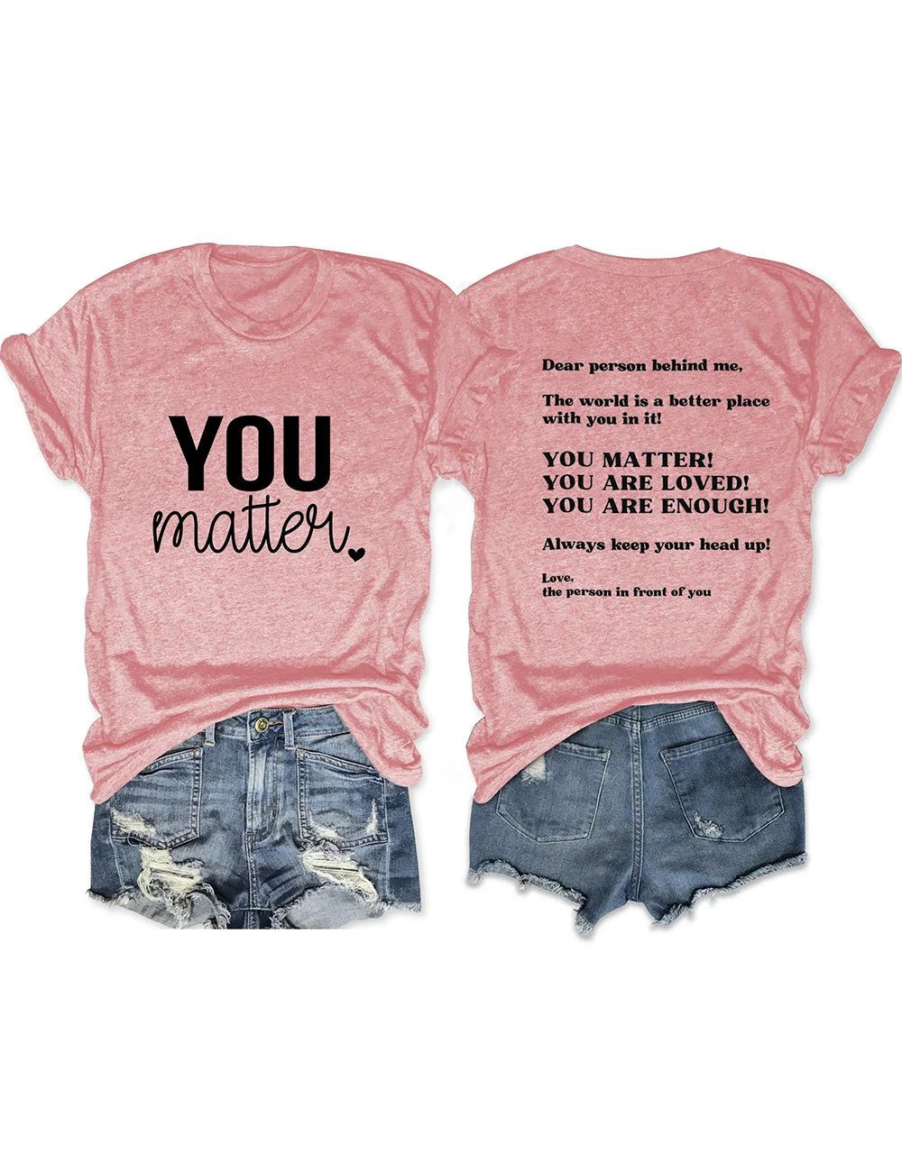 You Matter Tee You Are Enough T-Shirt Sarcastic Shirt Unique Presents For Girlfriend