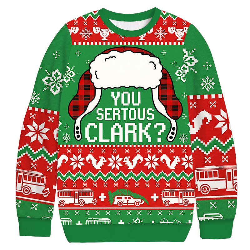 You Serious Clark Christmas Ugly Sweatshirt Funny Xmas Party Outfit Gift Ideas You Serious Clark Christmas Ugly Sweatshirt Funny Xmas Party Outfit Gift Ideas