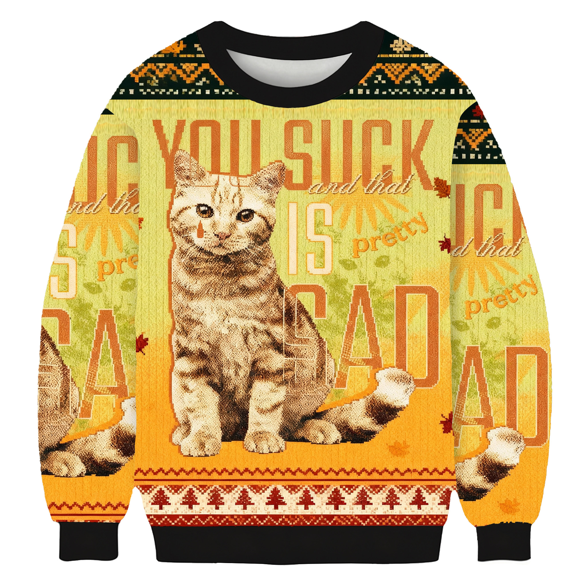 You Suck And That Is Pretty Sad Cat Ugly Christmas Sweater Winter Clothing Cat Xmas Gifts