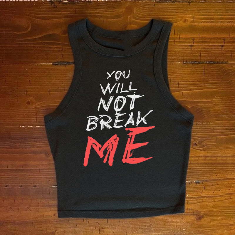 You Will Not Break Me Tank Top Dungeon Crawler Carl Clothing Gift For Her