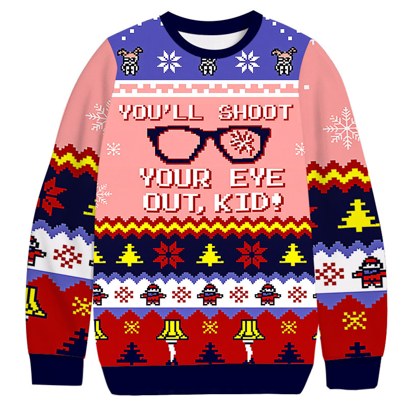 You'll Shoot Your Eye Out Christmas Ugly Sweatshirt Funny Xmas Party Outfit Gift Ideas You'll Shoot Your Eye Out Christmas Ugly Sweatshirt Funny Xmas Party Outfit Gift Ideas