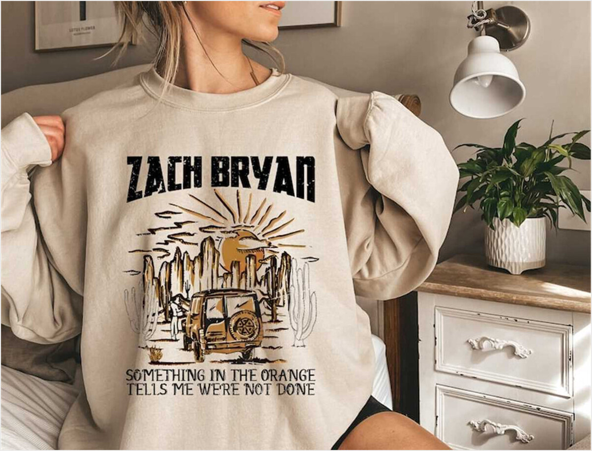 Zach Bryan Something In The Orange Sweatshirt, Vintage Zach Bryan Fan Gift Gifts For Brother
