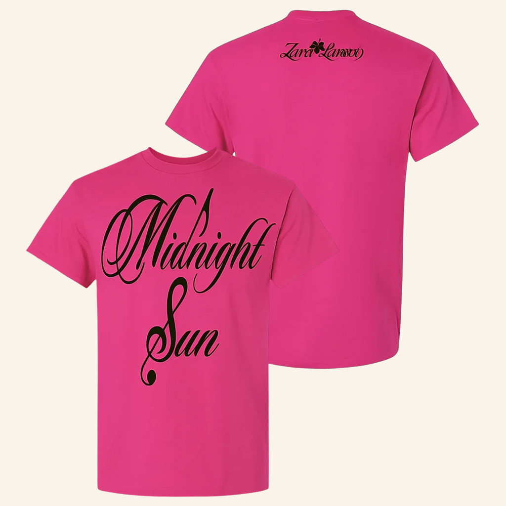 Zara Larsson Merch Midnight Sun T-Shirt Zara Larsson Shirt Christmas Gift Ideas For Wife Zara Larsson Merch Midnight Sun T-Shirt Zara Larsson Shirt Christmas Gift Ideas For Wife