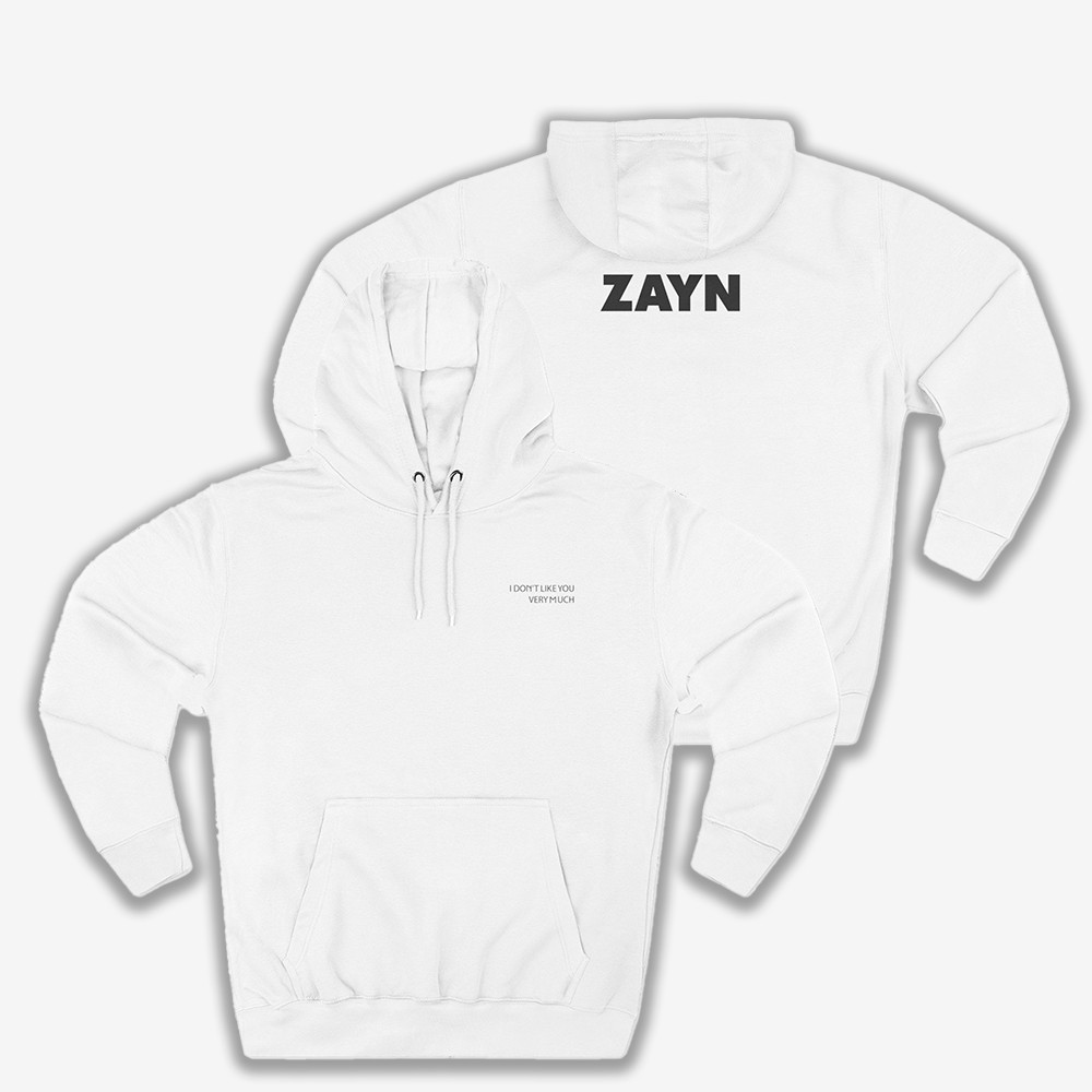 Zayn Malik I Don't Like You Very Much Hoodie Zayn Malik Apparel Music Lover Gift Ideas