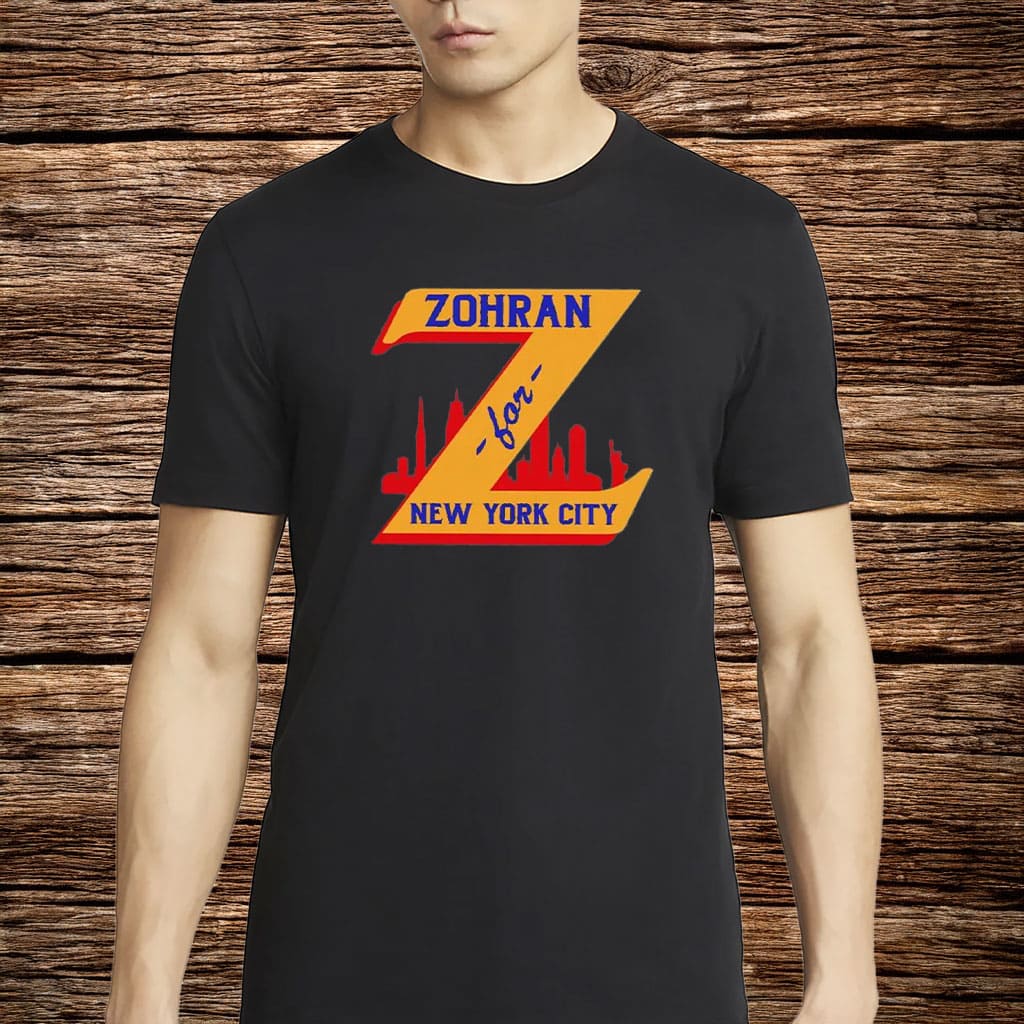 Zohran For New York City Z-Shirt Skyline NYC's First Muslim Mayor Gifts For Patriots