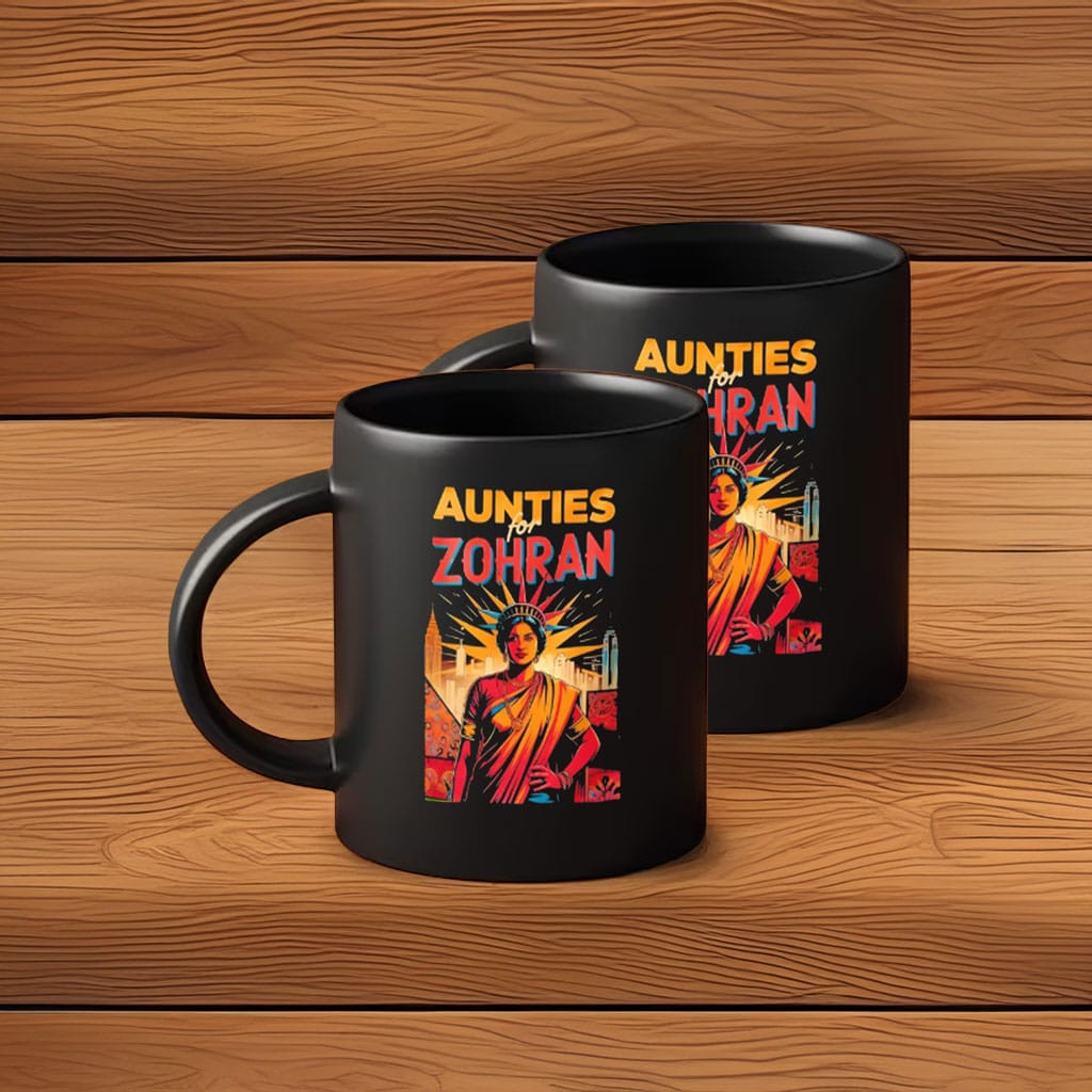 Zohran Mamdani Aunties For Zohran Mug Liberal Race Zohran Aunties Mayor Gifts