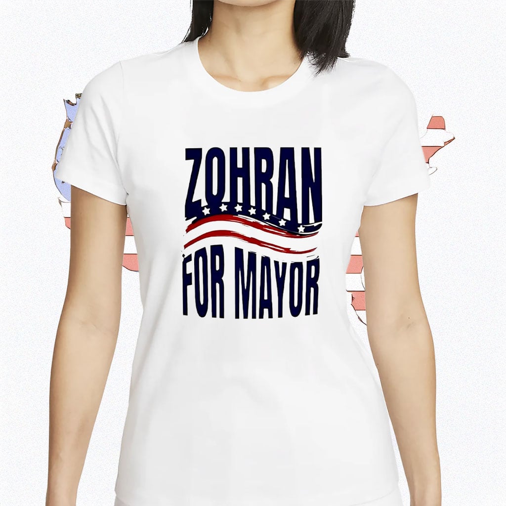 Zohran Mamdani For Mayor T-Shirt Liberal New York City Mayoral Campaign Zohran Gifts