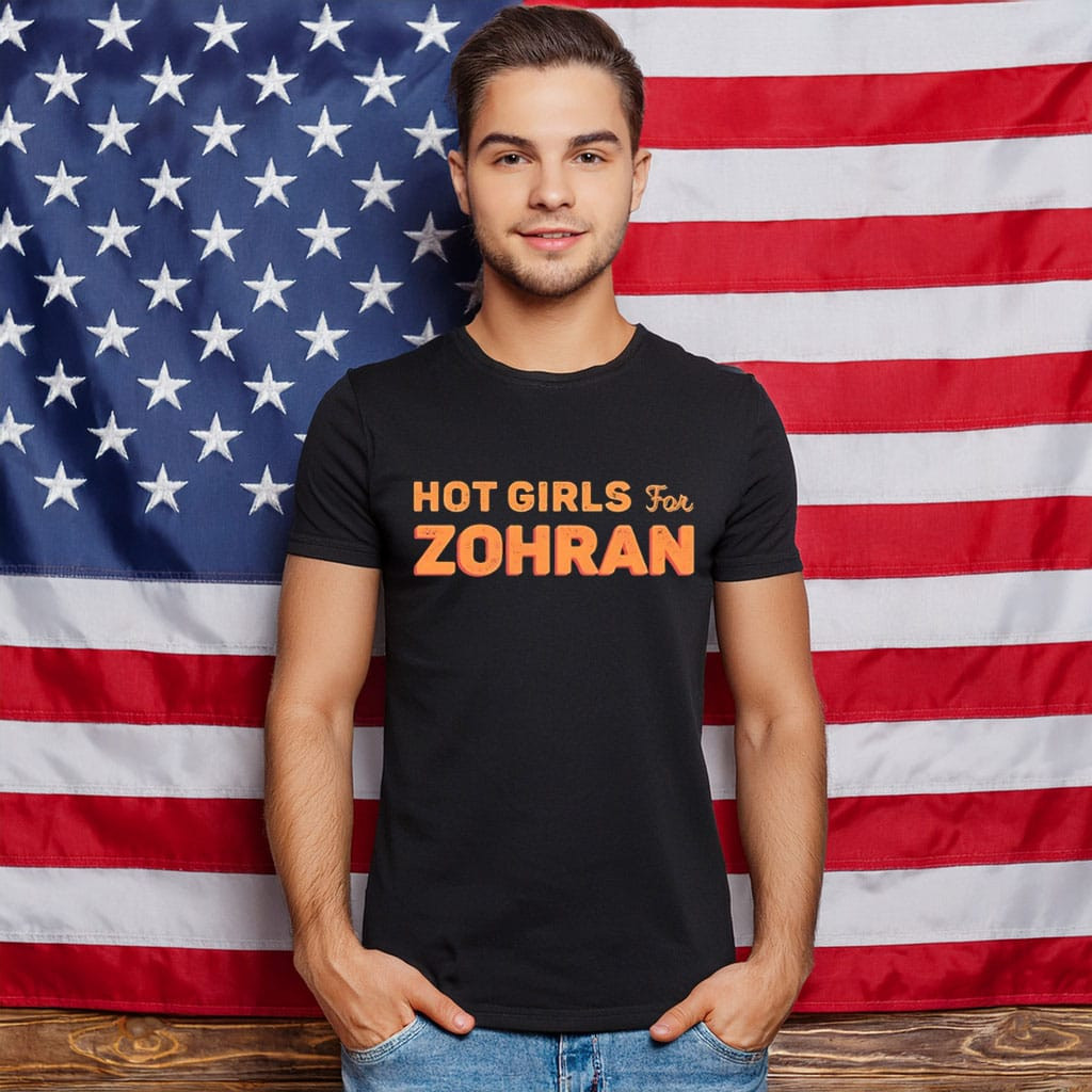 Zohran Mamdani Hot Girls For Zohran T-Shirt Vote For Zohran Tee Mayor Inspired Gifts