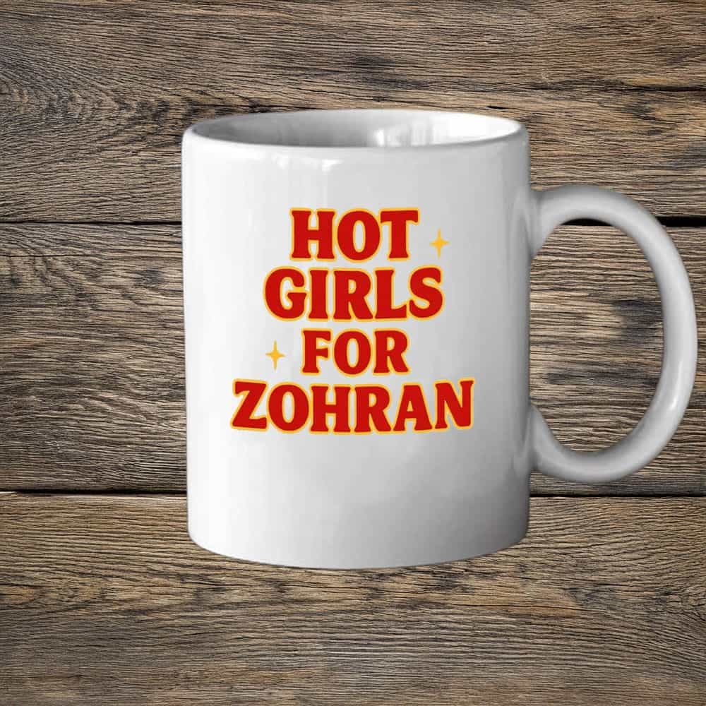 Zohran Mamdani Hot Girls Mug Progressive Democrats Zohran For New York City Gifts