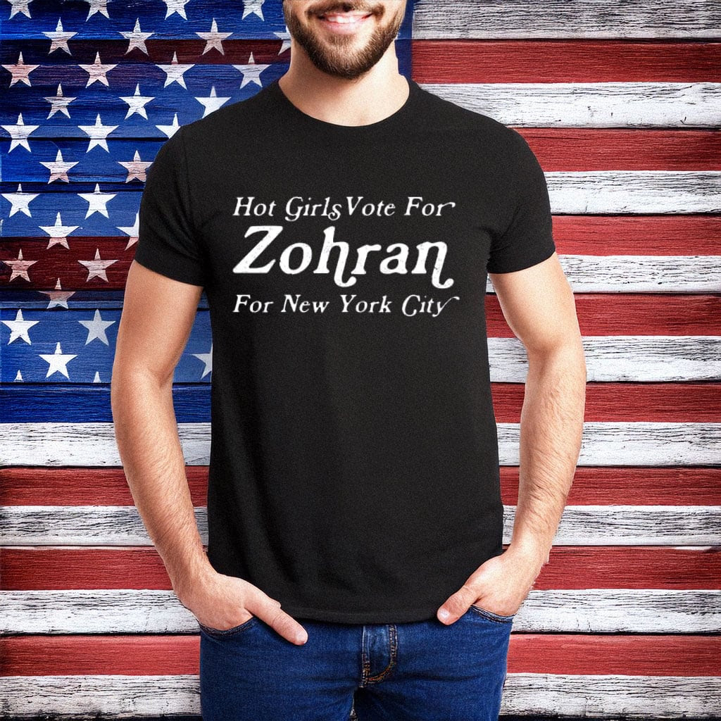 Zohran Mamdani Hot Girls Vote For Zohran T-Shirt New York Mayor Race Political Gifts