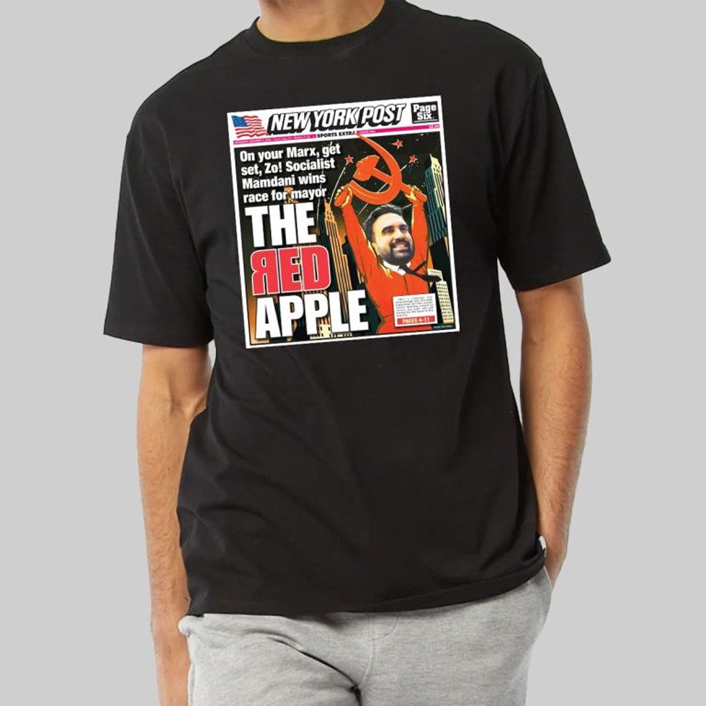 Zohran Mamdani New York Post The Red Apple Shirt Christmas Gifts For Guys Zohran Mamdani New York Post The Red Apple Shirt Christmas Gifts For Guys