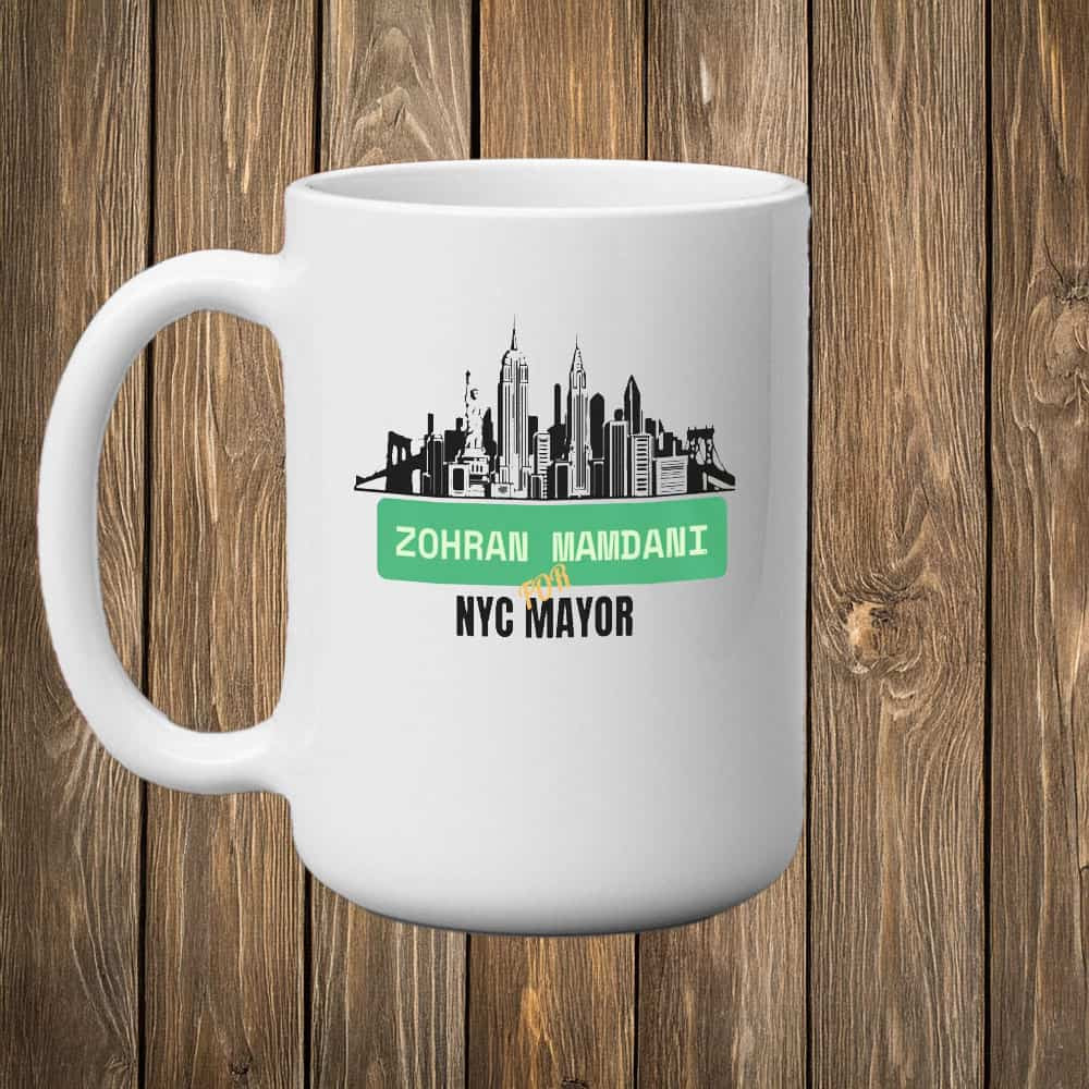 Zohran Mamdani NYC Mayor Mug New York Mayoral Race Political Zohran Supporter Gifts