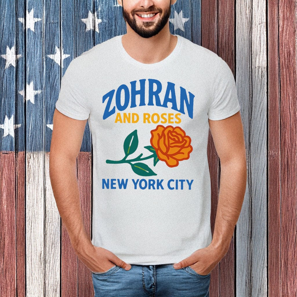 Zohran Mamdani Roses New York City T-Shirt Zohran Muslim Mayor Tee Supporters Gifts