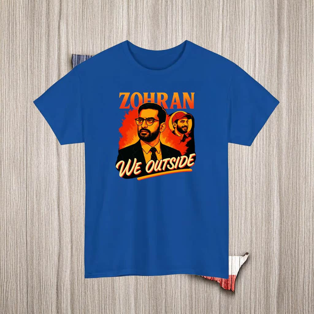 Zohran Mamdani We Outside Bootleg T-Shirt NYC Mayor Shirt Present Ideas