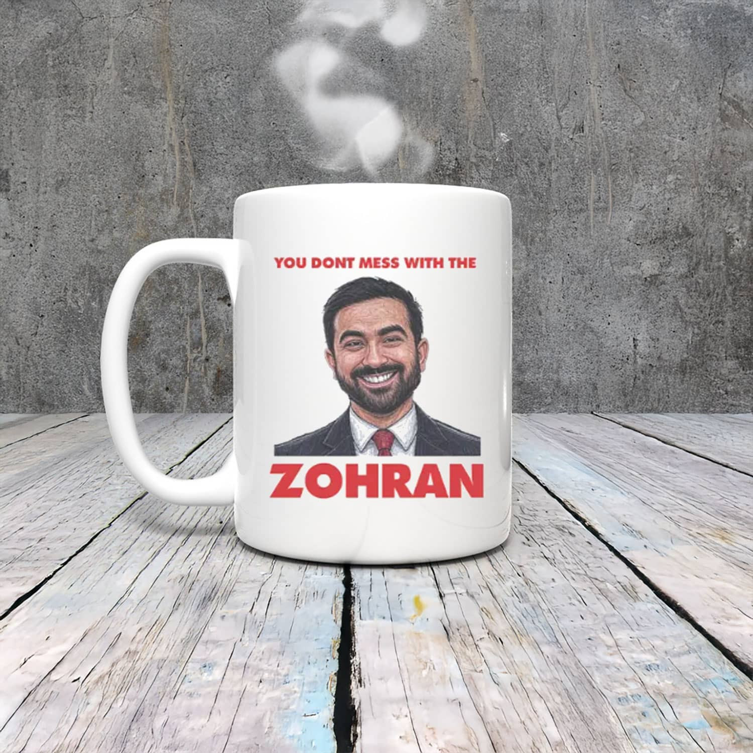 Zohran Mamdani You Don't Mess With Me Mug Democracy Socialist Mayor New York City Gifts