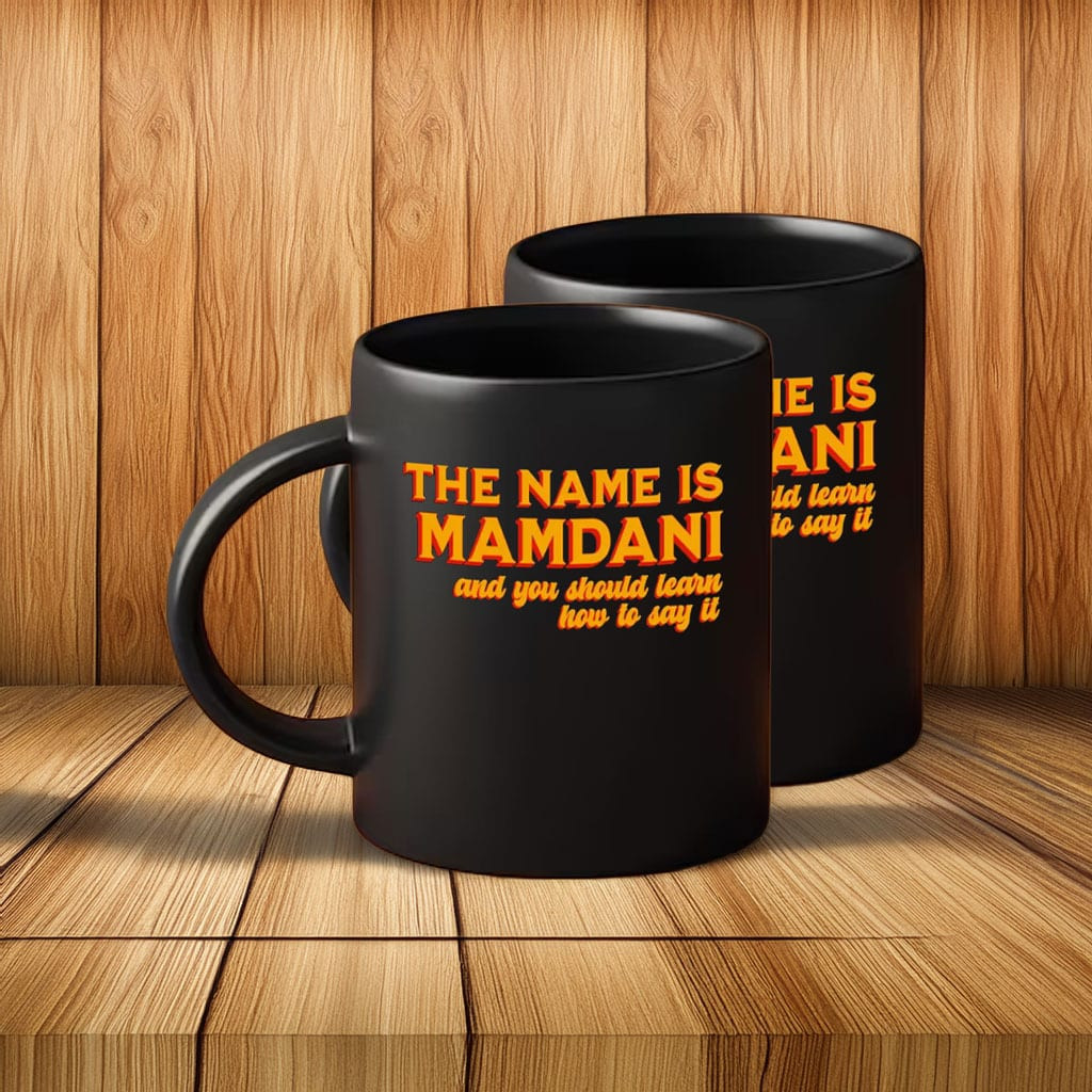 Zohran The Name Is Mamdani Mug NYC Election Mayoral Race Campaign Zohran Victory Gifts