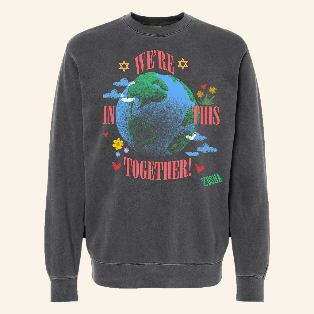 Zusha Merch We're In This Together Sweatshirt Music Lover Gift Ideas For Him